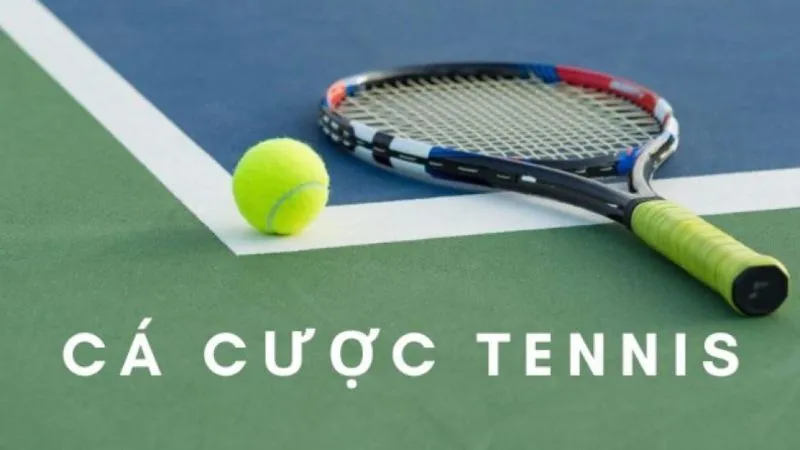 Cá cược Tennis online là gì?